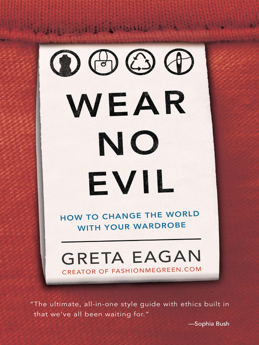 Title details for Wear No Evil by Greta Eagan - Available